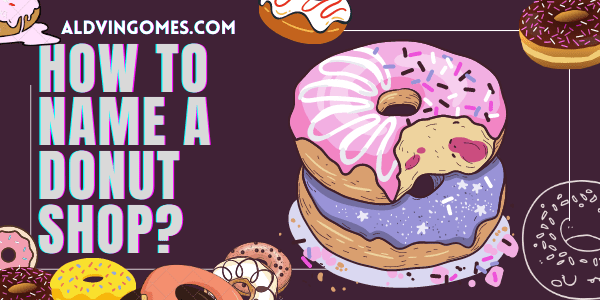 How To Name A Donut Shop