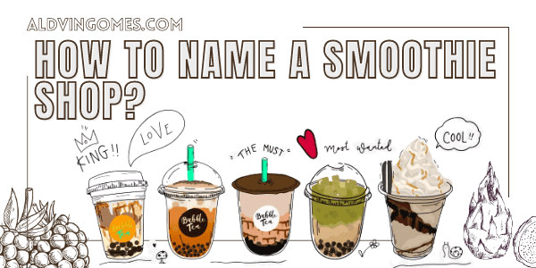 how to name a smoothie shop