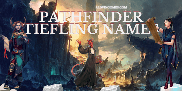 Pathfinder tiefling names