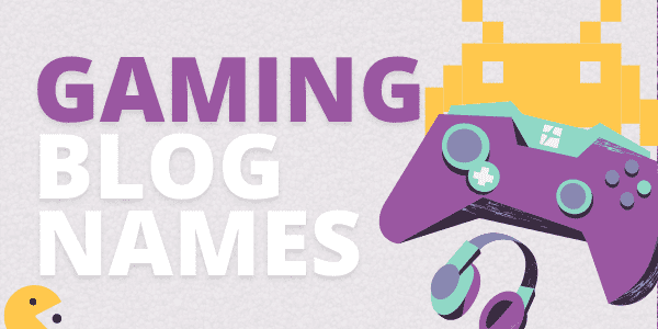 101+ Gaming Blog Names That Will Make You A Gaming Icon