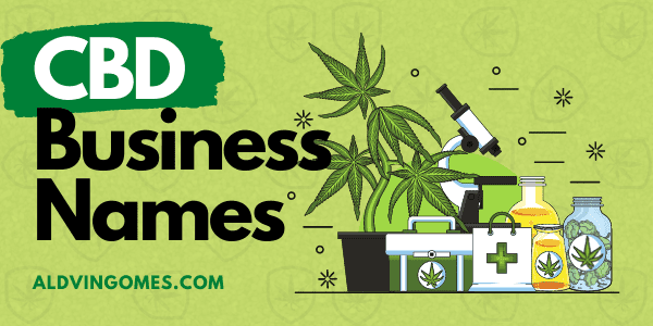 CBD Business Names: 330+ Ideas Perfect For Hemp Lovers