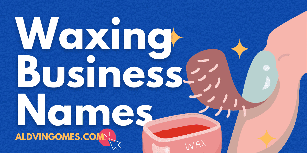 Waxing Business Names