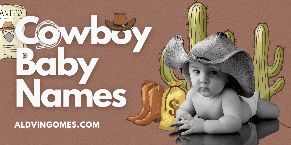 Cowboy Baby Names: 333+ Amazing Names From Wild West!