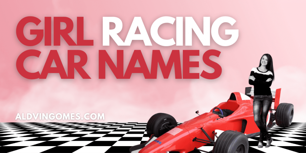 Girl Racing Car Names