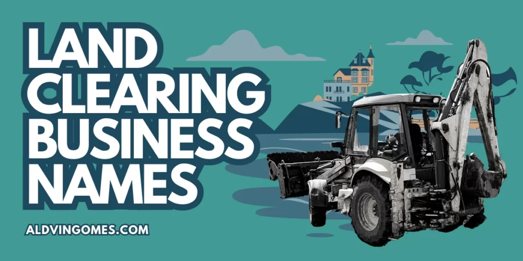 Land Clearing Business Names