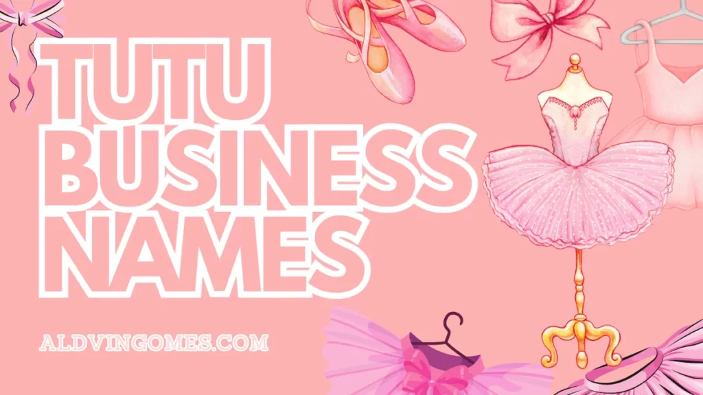 Tutu Business Names