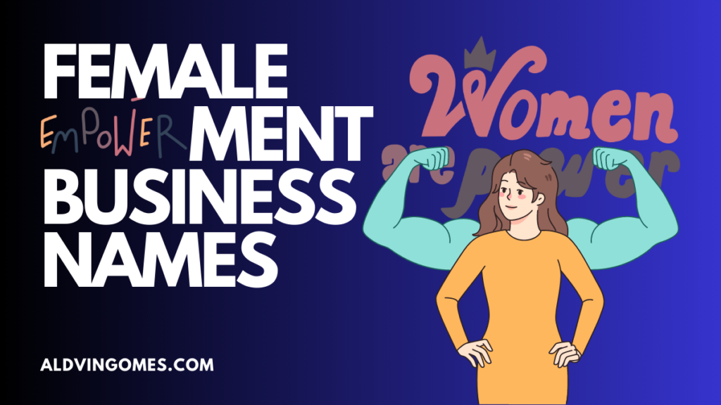 Female Empowerment Business Names