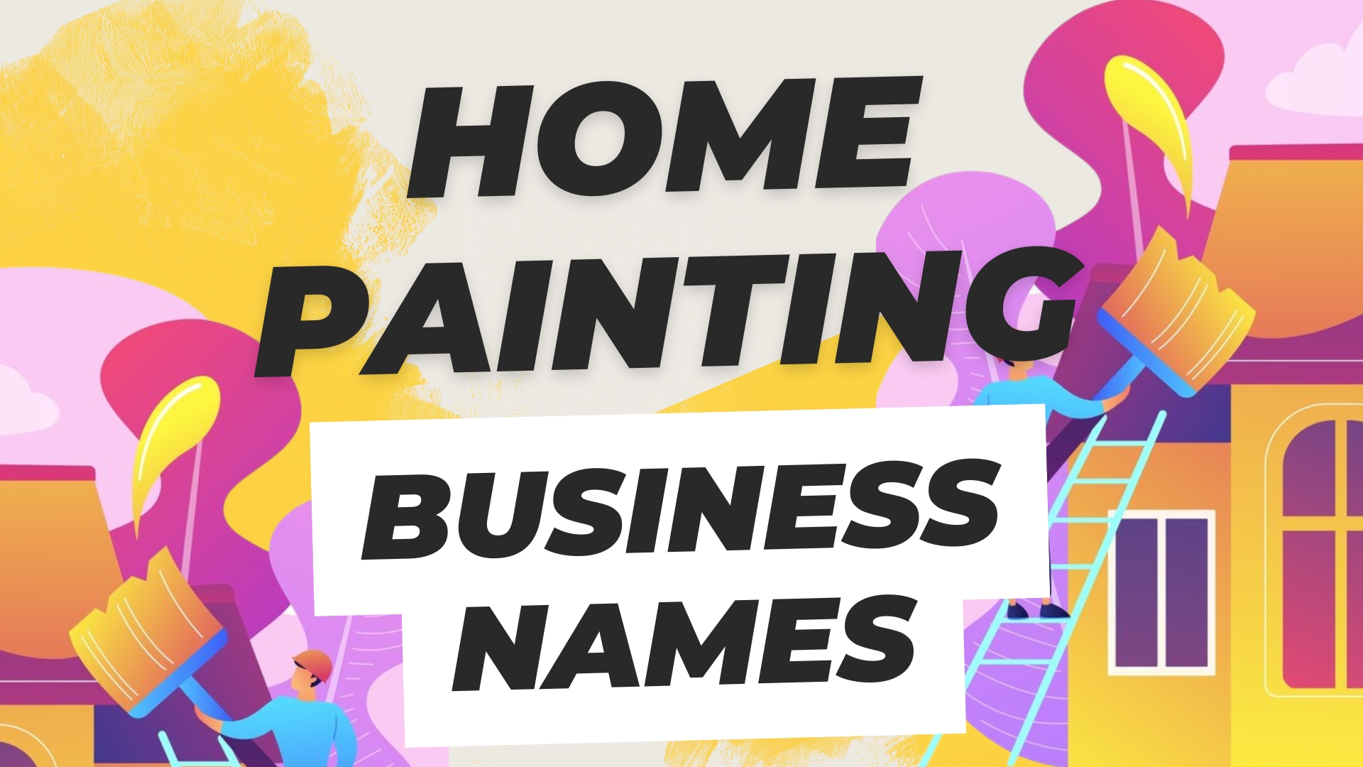 Home Painting Business Names